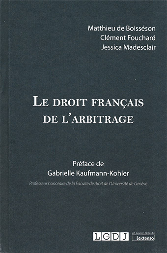 Le droit français de l'arbitrage